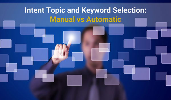 intent topics keyword selection